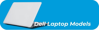 Dell Laptop Models - PC Laptop Repair Services & Macbook Repair - mobilemend