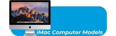 iMac Computer Models - iMac Repair - mobilemend
