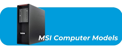 MSI Computer Models - Computer Repairs mobilmend